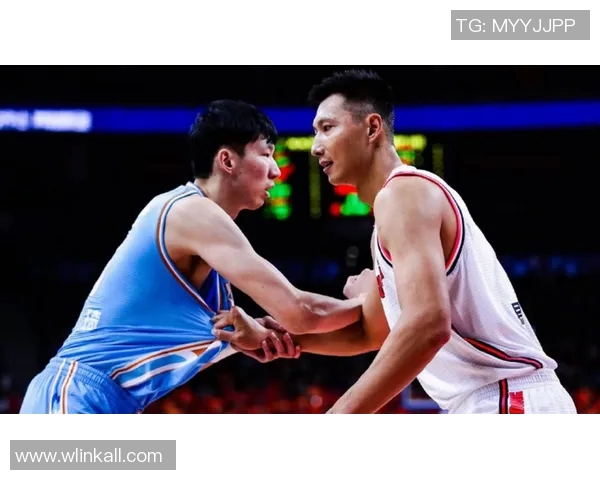 周琦与易建联的巅峰对决谁能在中国篮球历史上书写新的传奇